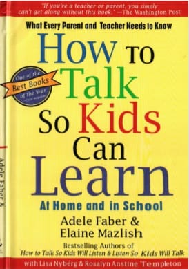 How to Talk so Kids Can Learn